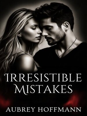 cover image of Irresistible Mistakes